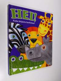 Hei! : kuka kirjasta kurkistaa
