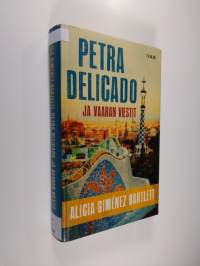 Petra Delicado ja vaaran viestit
