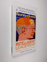 Intelligent Leadership - Creating a Passion for Change (signeerattu)