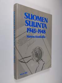 Suomen suunta 1945-1948