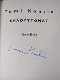 Säädyttömät : novelleja (signeerattu, ERINOMAINEN)