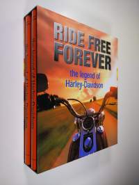 Ride Free Forever : Harley-Davidson, the Legend