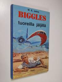 Biggles tuoreilla jäljillä