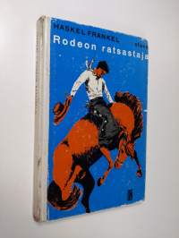 Rodeon ratsastaja : villin lännen romaani