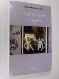 Kärpäset eivät näy valokuvissa