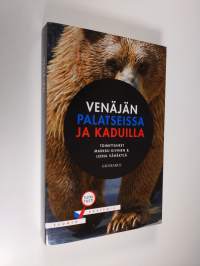 Venäjän palatseissa ja kaduilla