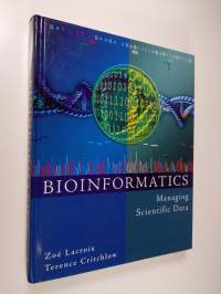 Bioinformatics - Managing Scientific Data (ERINOMAINEN)