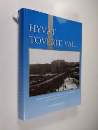 Hyvät toverit, vai... : näkemyksiä tamperelaisen ammattiyhdistysliikkeen poliittiseen historiaan (signeerattu)