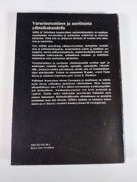 Varustautuminen ja aseriisunta ydinaikakaudella : käsikirja : Tukholman kansainvälisen rauhantutkimuslaitoksen SIPRI:n 10-vuotisjulkaisu