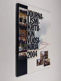 Journalismikritiikin vuosikirja 2004