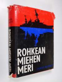 Rohkean miehen meri