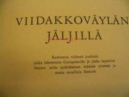 Viidakkoväylän jäljillä