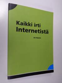 Kaikki irti Internetistä