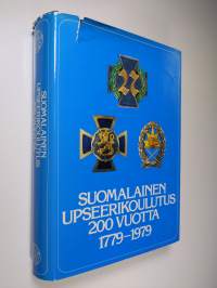Suomalainen upseerikoulutus 200 vuotta 1779-1979