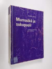 Murrosikä ja sukupuoli : Julkiset ja yksityiset ikämäärittelyt