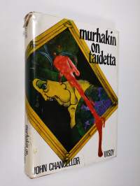 Murhakin on taidetta