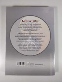 Summum bonum : kiltti vai aito?