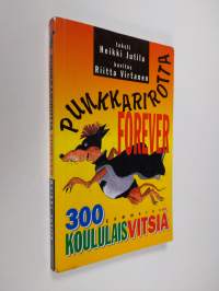 Punkkarirotta forever : 300 koululaisvitsiä