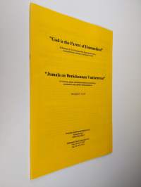 God is the parent of humankind : Reflections of 120 Christians Who Illuminated History Conveyed from a Seminar in the Spirit World