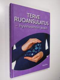 Terve ruoansulatus - hyvinvoinnin avain