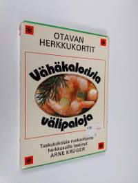 Vähäkalorisia välipaloja