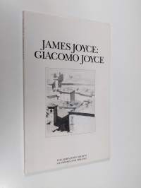 James Joyce : Giacomo Joyce (signeerattu)