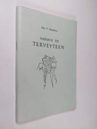 Varmin tie terveyteen