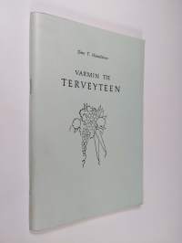 Varmin tie terveyteen