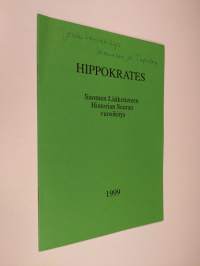 Hippokrates : Suomen lääketieteen historian seuran vuosikirja 1999 = Årsskrift för Finlands medicinhistoriska sällskap 1999 = Annales societatis historiae medicin...