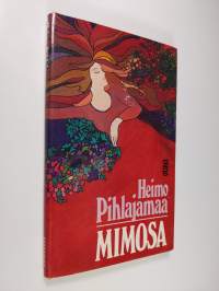 Mimosa (ERINOMAINEN)