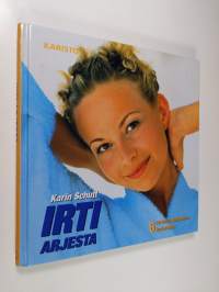 Irti arjesta : 6 rentoutusohjelmaa kotioloihin