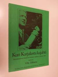 Kun Karjalasta kajahti : muistiinpanoja Kaakkois-Suomen radiosta vuoteen 1944