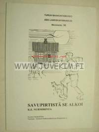 Savupirtistä se alkoi Suomen Omakotiliitto / Varsinais-Suomen Omakotiyhdistysten Piirijärjestö ry (Turun Maakuntamuseo Monisteita 16)