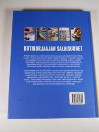 Kotikorjaajan salaisuudet