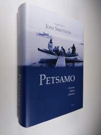 Petsamo : Suomen itäinen käsivarsi (ERINOMAINEN)