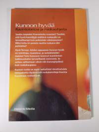 Kunnon hyvää : ravintotietoa ja ruokaohjeita