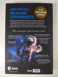 Kysy astronautilta : kaikki avaruudessa elämisestä