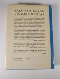 Päin nousevan Suomen rantaa