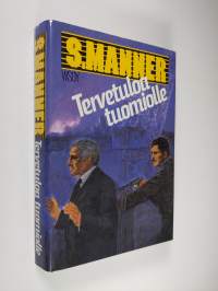 Tervetuloa tuomiolle : jännitysromaani