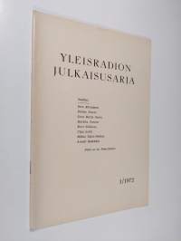 Yleisradion julkaisusarja 1/1972 : Nimi se on nimetönkin