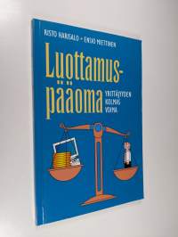 Luottamuspääoma : yrittäjyyden kolmas voima