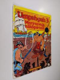 Umpah-pah 3 : Merirosvoja näköpiirissä