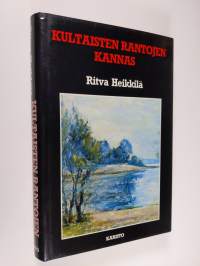 Kultaisten rantojen Kannas : kuvauksia Terijoen maisemista ja ihmisistä (ERINOMAINEN)