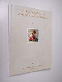 Erityiskasvatus varhaislapsuudessa