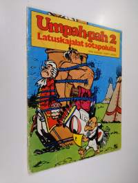 Umpah-pah 2 : Latuskajalat sotapolulla