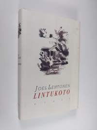Lintukoto : muutamia päiväkirjan lehtiä