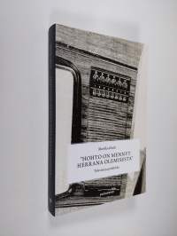 Hohto on mennyt herrana olemisesta : televisio ja poliitikko (tekijän omiste)