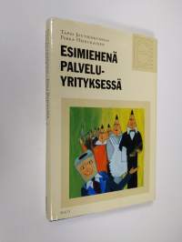 Esimiehenä palveluyrityksessä