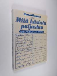 Grafologian taito : Mitä käsiala paljastaa