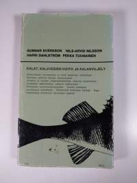 Kalat, kalavesien hoito ja kalanviljely